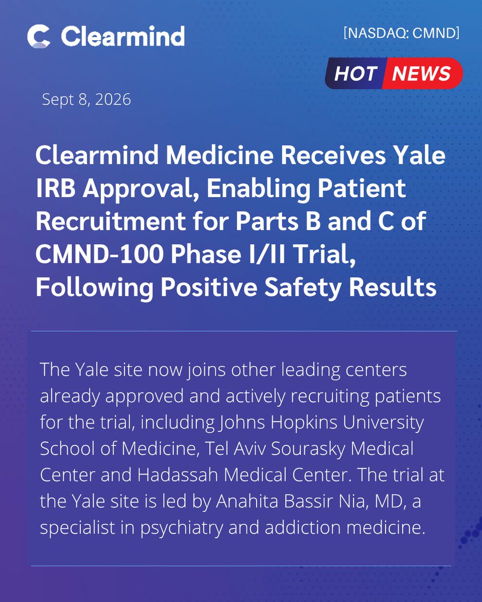 ClearmindCMND's tweet photo. Clearmind Medicine Receives Yale IRB Approval, Enabling Patient Recruitment for Parts B and C of CMND-100 Phase I/II Trial, Following Positive Safety Results
https://t.co/Lhfq8CJvK9
#CMND #MEAI #YaleUniversity #Yale #IRB #ClinicalTrial https://t.co/f8Iz7DDbdg