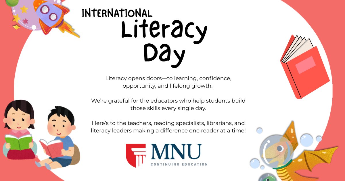 MNUContinuingEd's tweet photo. #InternationalLiteracyDay #LiteracyMatters #MNUContinuingEducation #TeacherProfessionalDevelopment #Educators #LifelongLearning #MNU https://t.co/ok9jRGEcol