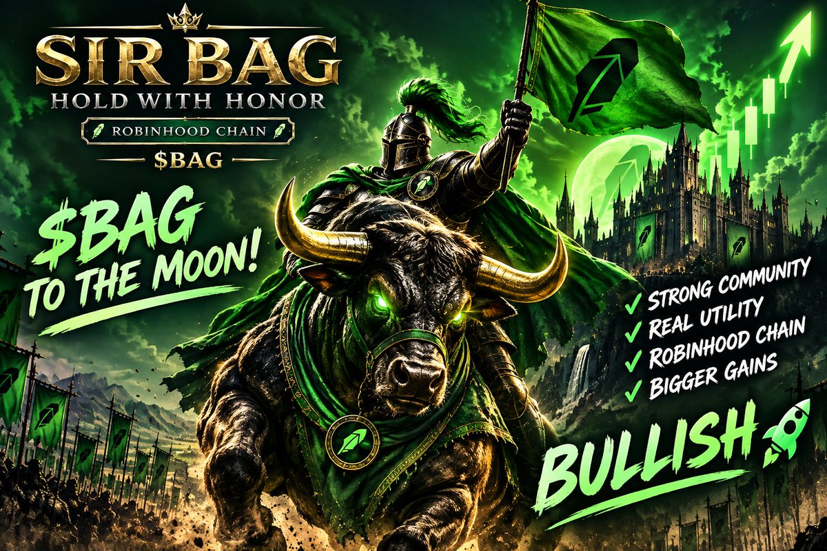 eXile372's tweet photo. $BAG holders know the code:

Hold with honor.
Ride the green.
Take the castle. 🏰💚
$BAG #RobinhoodChain 🚀

CA: 0x792ff19204EF6C756b4D8Efe2441D050F5eCe818 https://t.co/dBEa9lO0zr