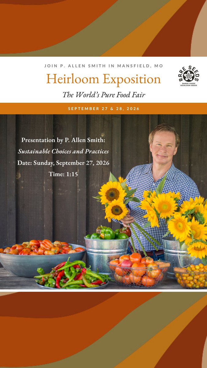 PAllenSmith's tweet photo. Excited to be returning to Baker Creek Heirloom Seeds for the National Heirloom Expo, Sept. 27โ28 in Mansfield, Missouri! ๐ฑ
Join me for a celebration of heirloom seeds, pure food, gardening & stewardship.
Tickets: https://t.co/xyz5TlhYF1
#HeirloomExpo #PAllenSmith https://t.co/J1piSrXd0m
