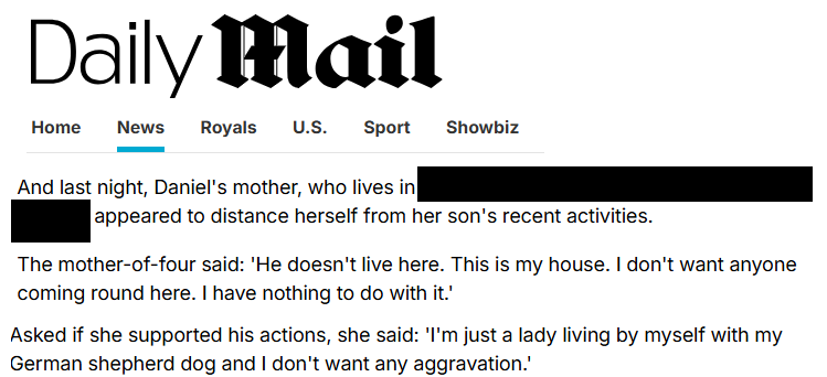 BasilTheGreat's tweet photo. 🚨HOLY SH*T - The Daily Mail have DOXXED Danny Tommo's Mother

This is why these men wear balaclavas
Because they will be next

You do not hate the mainstream media enough https://t.co/XZSJqKlNue
