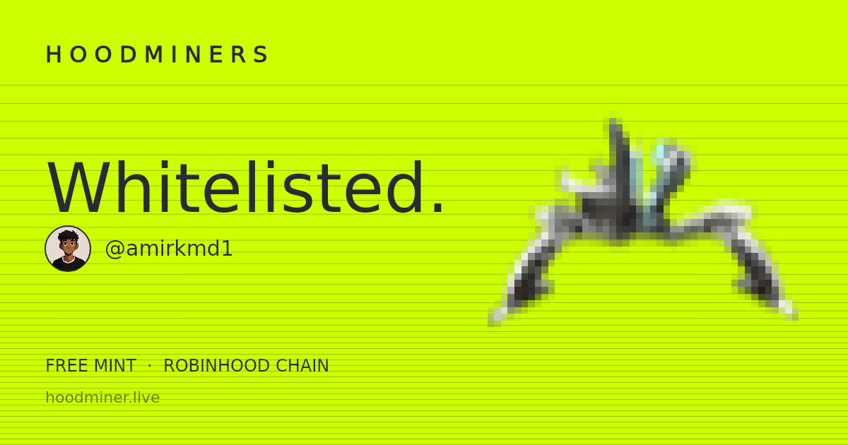 amirkmd1's tweet photo. I'm on the HoodMiners whitelist.

One chassis. Every grade sealed until mint.
Free mint on Robinhood Chain. #HoodMiners https://t.co/G9v9sWOLcQ https://t.co/imiXj6Cejp