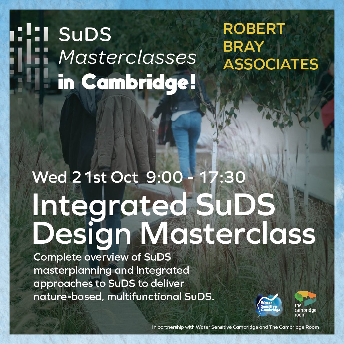 WaterSenCam's tweet photo. Two practical, full-day #SuDS Masterclasses in central Cambridge led by Kevin Barton from Robert Bray Associates. Learn how to integrate SuDS successfully in projects from design through to delivery. #WSUD #WaterSensitiveUrbanDesign

https://t.co/dYe7b5Iafq https://t.co/lP9yLToCSK
