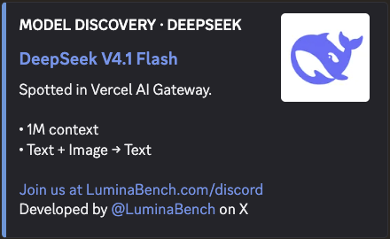 LuminaBench's tweet photo. 🚨 DeepSeek V4.1 Flash just appeared in Vercel AI Gateway

• 1M context
• text + image input

API beta went live this a few hours ago too

V4.1 looks basically ready to drop in the next few days once this beta wraps up https://t.co/VY8Y2DhUGV