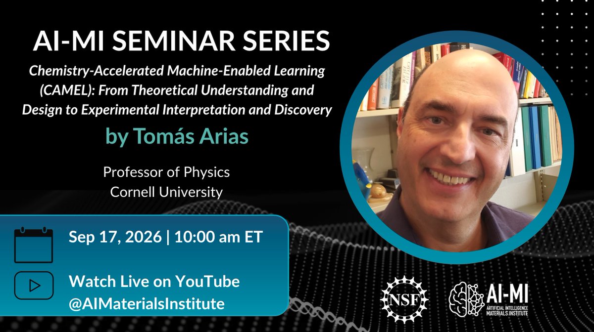 MaterialsAI's tweet photo. Next in the AI-MI Seminar Series: Tomás Arias (Cornell) on "Chemistry-Accelerated Machine-Enabled Learning (CAMEL)." Thursday, September 17, 10 am ET. https://t.co/mpIk8Zse0C https://t.co/8yZjv3zMQp