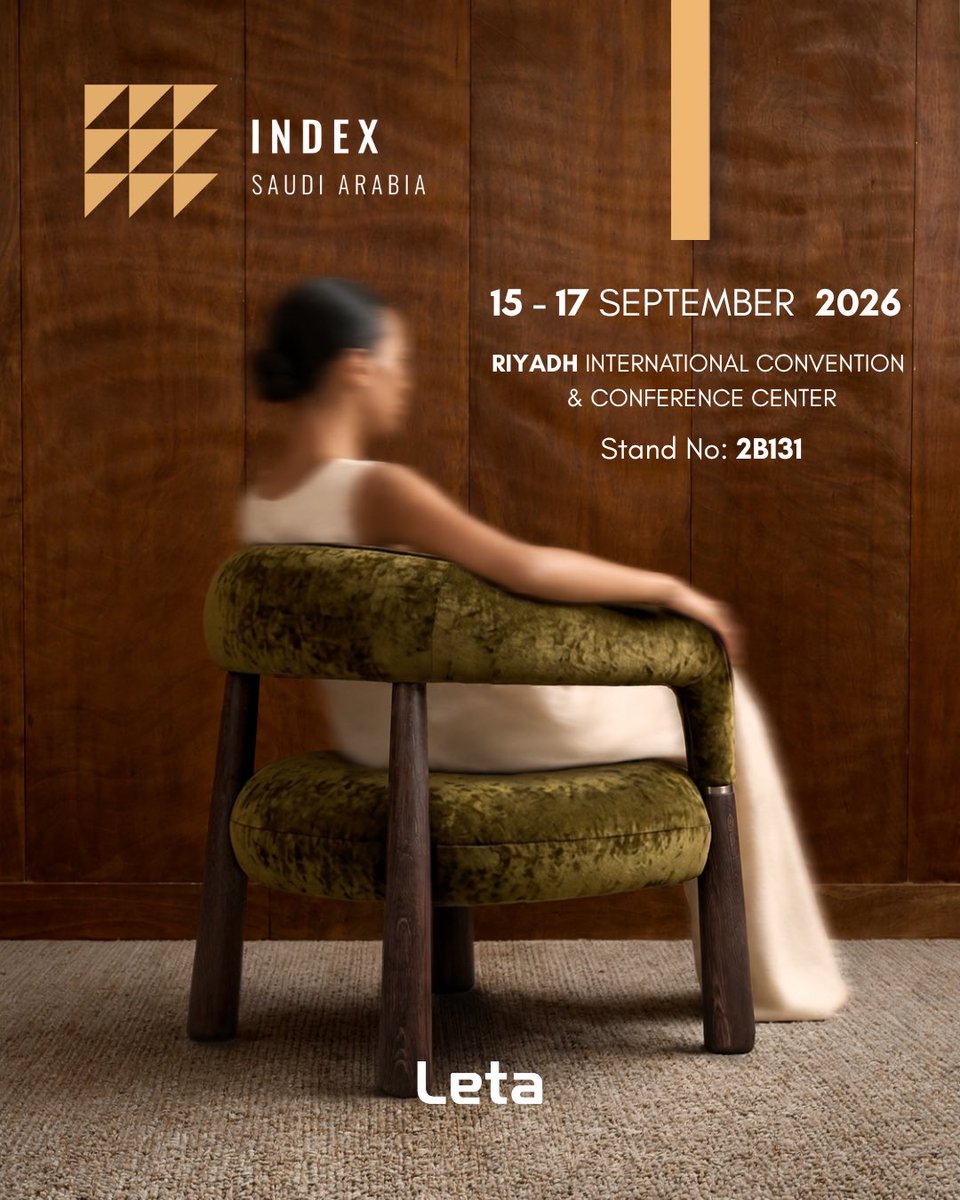 LetaSandalye's tweet photo. At INDEX Saudi Arabia 2026 we’ll present versatile furniture collections created for the scale, diversity, and ambition of today’s hospitality projects. Visit Leta at Stand 2B131 and explore our latest work.

📍Riyadh International Convention &amp; Exhibition Center
🗓️15-17 Sep  2026 https://t.co/MvA7OmKHl1