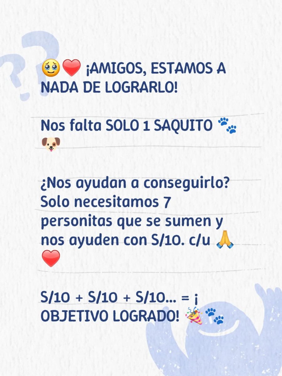PatasRefugio's tweet photo. 🥹❤️ ¡AMIGOS, ESTAMOS A NADA DE LOGRARLO!

Nos falta SOLO 1 SAQUITO 🐾🐶

¿Nos ayudan a conseguirlo? 🙏
Solo necesitamos 7 personitas que se sumen y nos apoyen con S/10.
 c/u 🙏❤️

S/10 + S/10 + S/10… = ¡OBJETIVO LOGRADO! 🎉🐾

Si puedes ser una de esas 7 personas, escríbeme.
Y si no puedes, comparte. Quizás entre tus contactos están esas 7 personitas que hoy necesitamos. ❤️

¡VAMOS, QUE YA CASI! 🥹🐾❤️
#RTpf