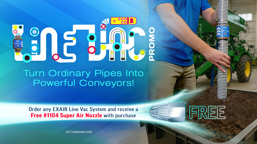 EXAIR_JS's tweet photo. The @EXAIR Line Vac Promotion is underway! Transform an ordinary pipe into a powerful in-line conveyor with an EXAIR Line Vac. Ideal for hopper loading, material transfer, trim removal, and more. Order any Line Vac and receive a FREE Super Air Nozzle! https://t.co/p9UOefXerW https://t.co/1tJldt27tb