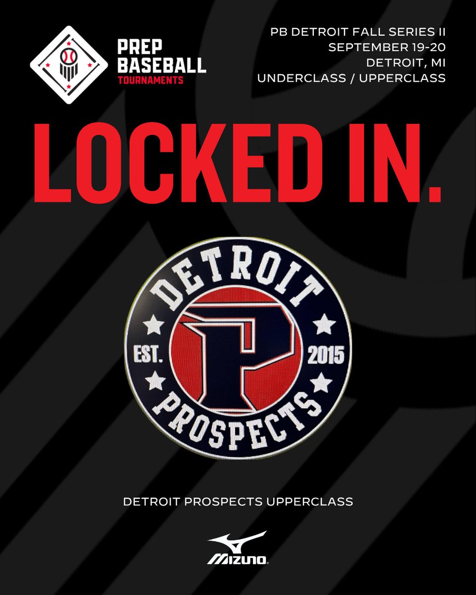 PrepBaseballMI's tweet photo. 𝐏𝐫𝐞𝐩 𝐁𝐚𝐬𝐞𝐛𝐚𝐥𝐥 𝐓𝐨𝐮𝐫𝐧𝐚𝐦𝐞𝐧𝐭 𝐓𝐫𝐚𝐜𝐤𝐞𝐫 ✅
🔥 Tournament: Detroit Fall Series II
💪 @ProspectsRice | Detroit Prospects Upper
💪 @CircaBaseball | Circa Las Vegas Underclass
💪 @TigersToledo | Rawlings Tigers Toledo Upper
💪 @WFDetroitKelly | Wow Factor Detroit Upper
📆 September 19th-20th
📍 Detroit, Michigan
🔗 https://t.co/ar1TarG5Gm
#️⃣ @PBTourney | @prepbaseball | #BeSeen