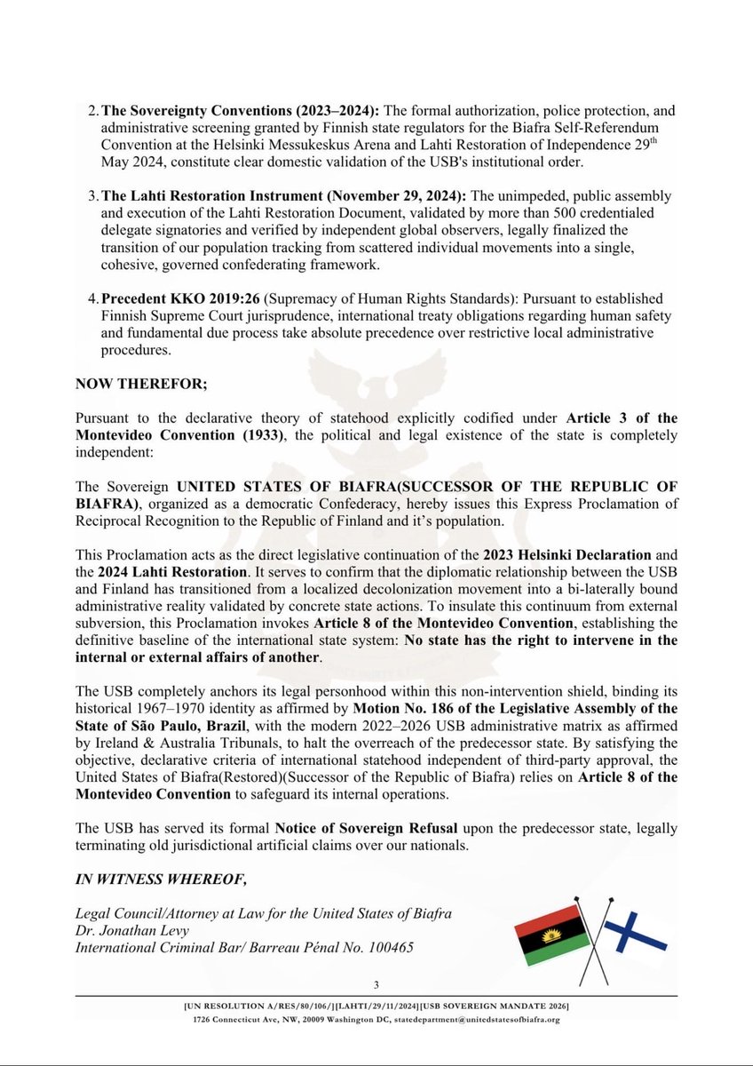 ngoziora's tweet photo. PUBLIC ANNOUNCEMENT

DATE: 8 September 2026

United States of Biafra Recognizes Finland 

SUBJECT: Official Transmission of the Sovereign Reciprocal Recognition of the Republic of Finland and the United States of Biafra (Restored)

Today, the Office of the Head of State and Deputy Prime Minister of the United States of Biafra (Restored) officially transmitted the attached “Sovereign Reciprocal Recognition of the Republic of Finland and Its Population through Functional Statehood Juridical Continuum” to the Parliament of Finland and the relevant Finnish judicial, constitutional, governmental, and oversight authorities.

On behalf of the United States of Biafra, I express our appreciation to the Republic of Finland for the acts of recognition documented in this instrument and formally affirm the reciprocity set out therein.

We particularly thank the Finnish state for upholding international law by providing the enabling environment in which the United States of Biafra formally declared the restoration of its independence and sovereignty on 29 November 2024 in Lahti, Finland.

That historic declaration proceeded through Finland’s lawful administrative framework, notwithstanding the conduct of a very small number of misguided and corrupt Finnish officials whose actions neither represent the Finnish people nor erase the enduring legal and historical significance of what took place in Lahti.

The United States of Biafra remains grateful to the people and institutions of Finland that respected the rule of law, fundamental freedoms, human dignity, and the inalienable right of peoples to self-determination.

This document is now placed before the world as part of the permanent public record.

Dr Ngozi Orabueze
Office of the Head of State
Deputy Prime Minister

@alexstubb @yleuutiset @Huuhkajat @SaharaReporters @MobilePunch @washingtonpost 
@UNHumanRights @UN_HRC