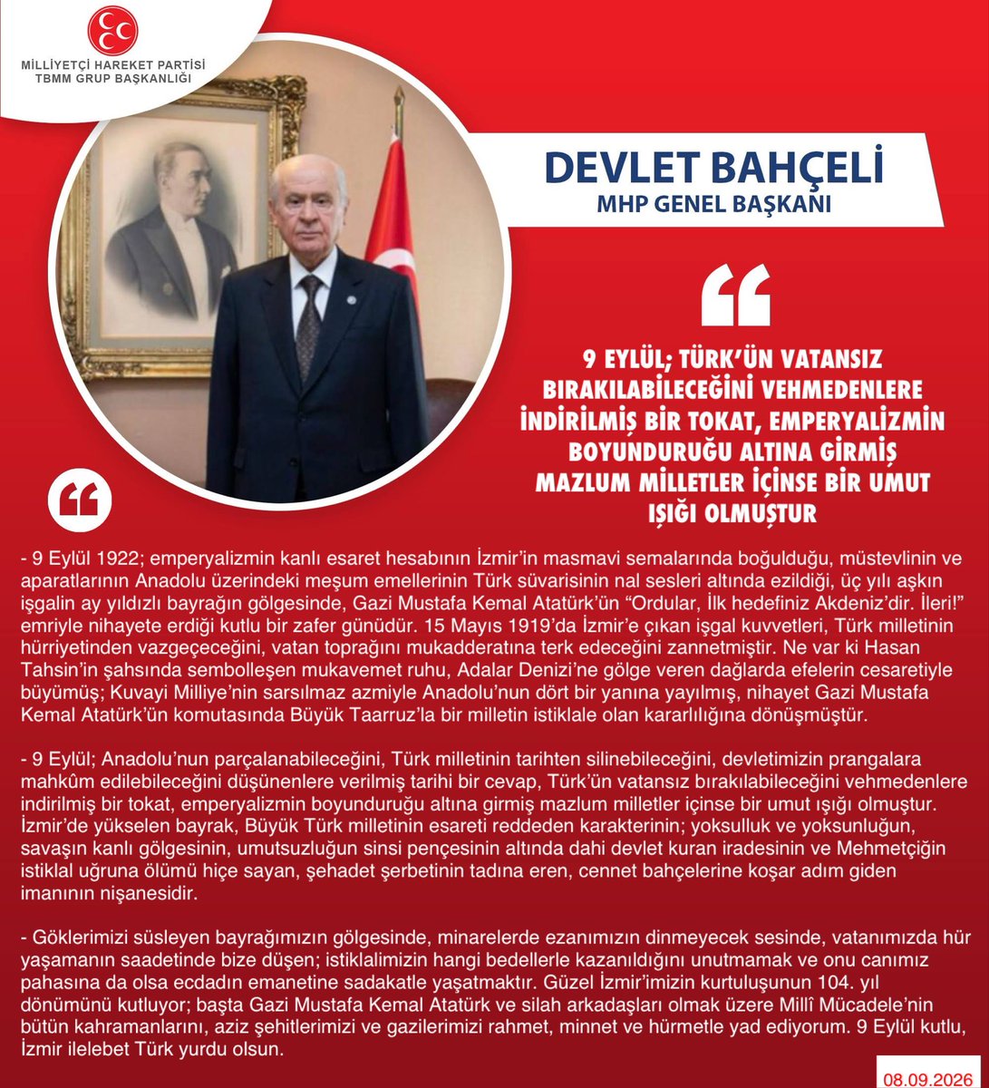 MhpTbmmGrubu's tweet photo. Genel Başkanımız Sayın Devlet BAHÇELİ @dbdevletbahceli: 9 Eylül; Türk’ün vatansız bırakılabileceğini vehmedenlere indirilmiş bir tokat, emperyalizmin boyunduruğu altına girmiş mazlum milletler içinse bir umut ışığı olmuştur https://t.co/Dx97nVj4dY