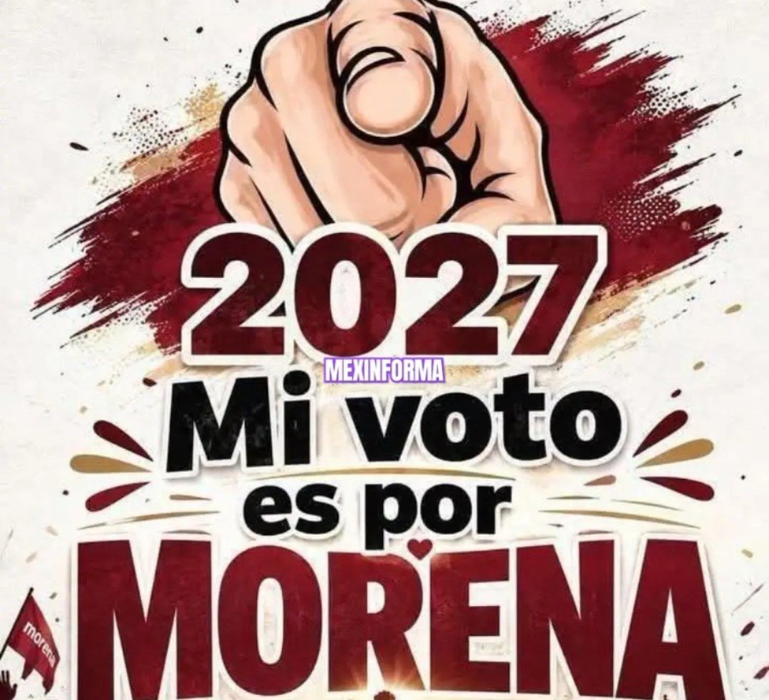 Amlo1000's tweet photo. No olvidemos, VOTEMOS MASIVAMENTE POR MORENA en 2027. https://t.co/YZNC1SUJzG