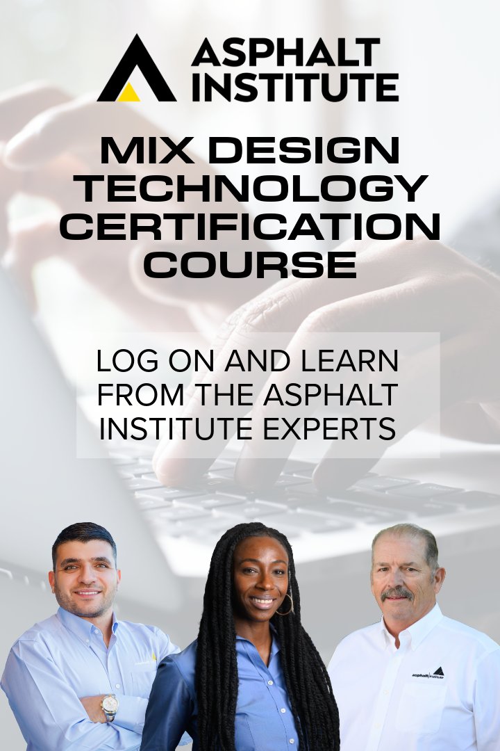 Asphalt_Inst's tweet photo. Better mix designs start with a deeper understanding of the materials behind them. Join us Oct. 12-15, 2026, for the Mix Design Technology Certification (MDTC) virtual course: 💻 Register today: https://t.co/pNOztPKxON #TrainingTuesday https://t.co/uP3geViRxX