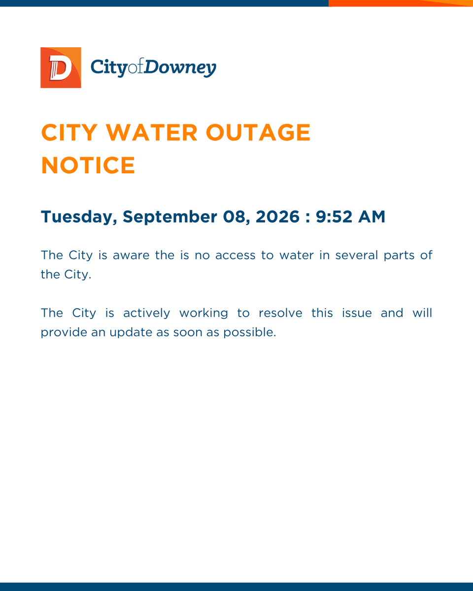 CityofDowney's tweet photo. City Water Outage Notice: 

The City is aware the is no access to water in several parts of the City. 
 
The City is actively working to resolve this issue and will provide an update as soon as possible. 
 
#CityOfDowney #DowneyCA https://t.co/7MhmXGwtZU