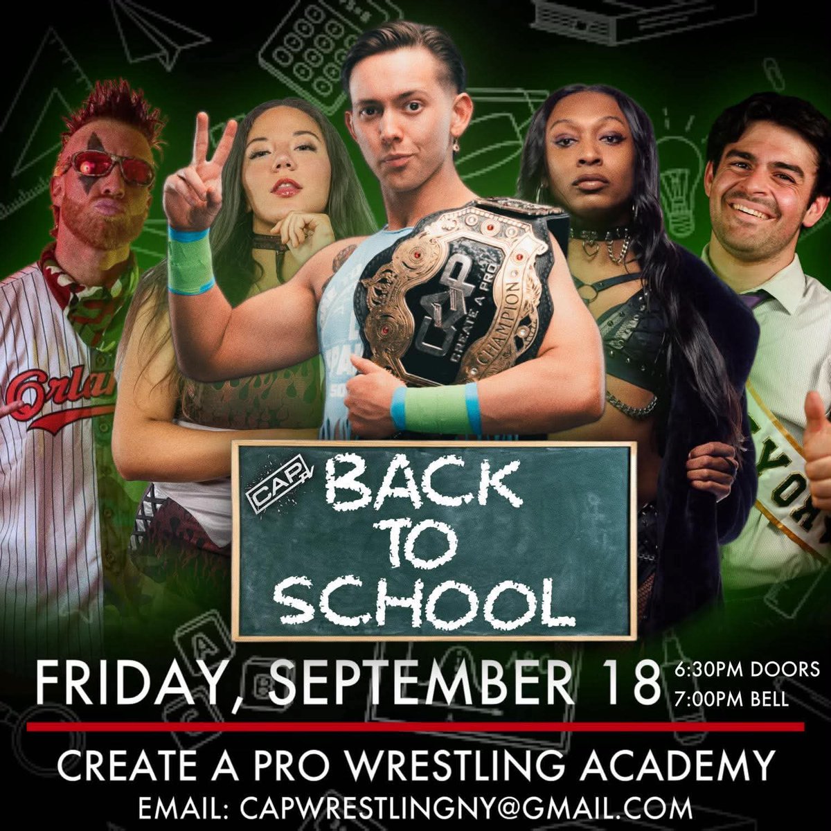 CreateAPro's tweet photo. FREE SHOW ANNOUNCEMENT!

September 18!

CAP TV: BACK 2 SCHOOL! 🏫

Email CAPWRESTLINGNY@gmail.com to RESERVE YOUR SPOT! https://t.co/H7a07HpPRO