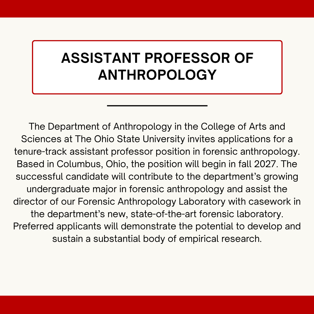OSUanthro's tweet photo. We're hiring! The Department of Anthropology @ OSU is recruiting 2 Tenure-Track Assistant Professors (Fall 2027) in forensic anthropology and archaeology! Check out the roles here:
https://t.co/h3gC9k4VR3

https://t.co/tRkuFMZj5I https://t.co/evjX83HLWd