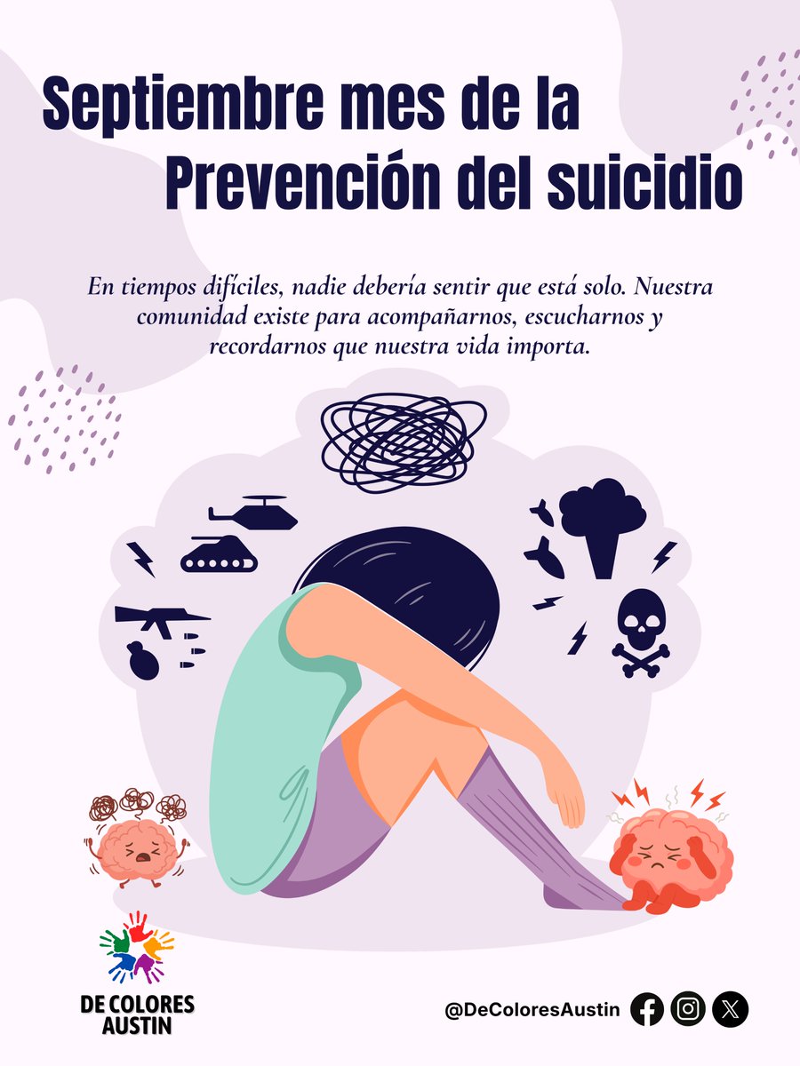 DeColoresAustin's tweet photo. SEPTIEMBRE | MES DE LA PREVENCIÓN DEL SUICIDIO

🌈 En tiempos difíciles, nadie debería sentir que está solo.

Nuestra comunidad existe para acompañarnos, escucharnos y recordarnos que nuestra vida importa. https://t.co/4VMI11IVLO