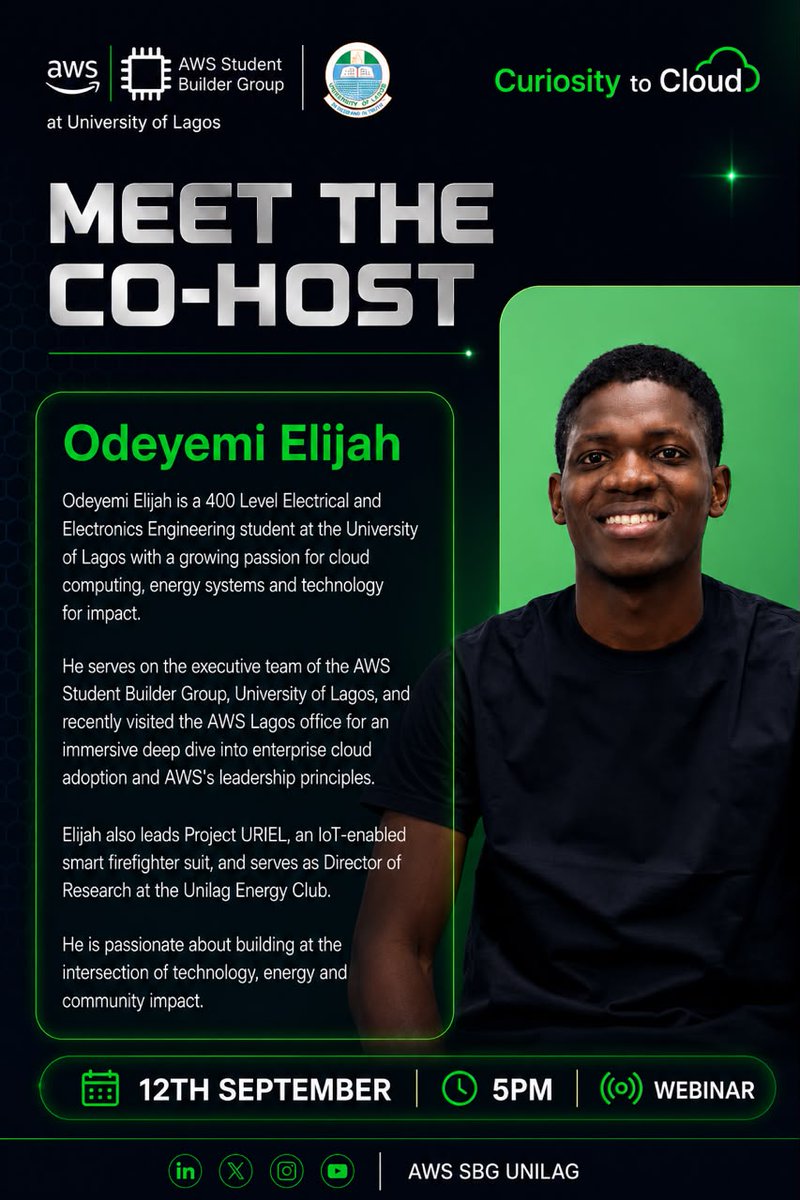 AWS_SBG_UNILAG's tweet photo. Meet the Co-Host.

Say hello to Elijah Odeyemi, as he joins us for Curiosity to Cloud.

📅 Sept 12, 2026
🕔 5 PM WAT
💻 Virtual Webinar
Come curious. Leave inspired.
🔗 Register: https://t.co/EAhGEECPl1

#AWSSBGUNILAG #FromCuriosityToCloud https://t.co/aWjluryKXl