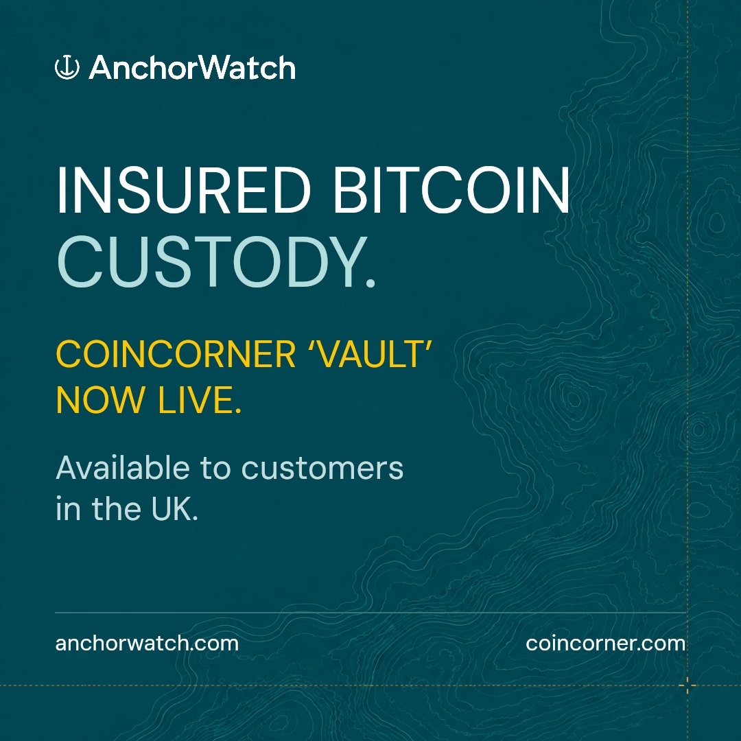 AnchorWatch's tweet photo. CoinCorner customers now have access to insured Bitcoin custody.

Vault is built in partnership with AnchorWatch and accessible from your existing CoinCorner account.

Available to CoinCorner customers in the UK. https://t.co/QiIToFhDOP