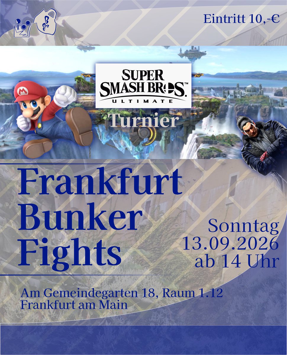 BembelNButtons's tweet photo. 🗯️ Smash Ultimate Turnier 13.09.2026
https://t.co/TDh7zL0ws1
Werdet Teil der Bunker Bros. und seid Sonntag da im Hochbunker Griesheim in Frankfurt am Main.
Aufwärm-Session ab 14 Uhr, Turnier ab 17 Uhr, Eintritt 10,-€.
Frisch eingestiegene bis abgehärtete Profis sind willkommen. https://t.co/AO75Gm3rEB