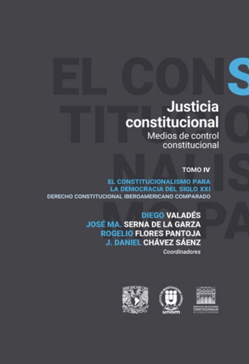 IIDCUNAM's tweet photo. 📚“El constitucionalismo para la democracia del siglo XXI. Derecho constitucional iberoamericano comparado, t. IV: Justicia constitucional. Medios de control constitucional”. 

🔎 Encuéntralo en: https://t.co/IIhBFpZVK3

#IIDC #UNAM #MartesDeRecomendación https://t.co/7CfoWgcaG0