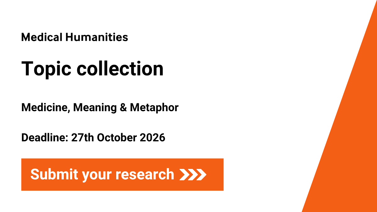 JME_BMJ's tweet photo. 'Medicine, Meaning &amp; Metaphor'
We have calls for papers in your research area. Find out more: https://t.co/CSEeuwOMzg https://t.co/nztHlhSGNR