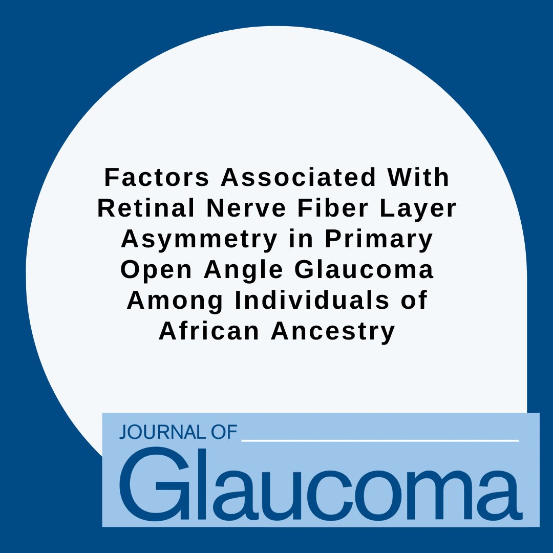 JOGJournal's tweet photo. NEW ARTICLE: "Factors Associated With Retinal Nerve Fiber Layer Asymmetry in Primary Open Angle Glaucoma Among Individuals of African Ancestry" by Zhao, Di Rosa, Salowe et al.

Read more: https://t.co/DzNtGpdrHC

@WorldGlaucoma
#JoG #JournalOfGlaucoma https://t.co/UuNTle74Vf