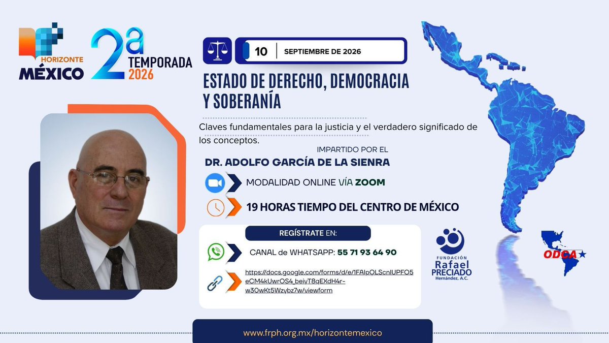 FRPH's tweet photo. Horizonte México 2a Temporada

🔴Iniciamos este jueves a las 19 hrs. con la ponencia  "Estado de derecho, democracia y soberanía: claves fundamentales para la justicia y el verdadero significado de los conceptos", impartida por el Dr. Adolfo García.

💻🔗 https://t.co/PktL2EQgl0 https://t.co/3lcQqYYk7b