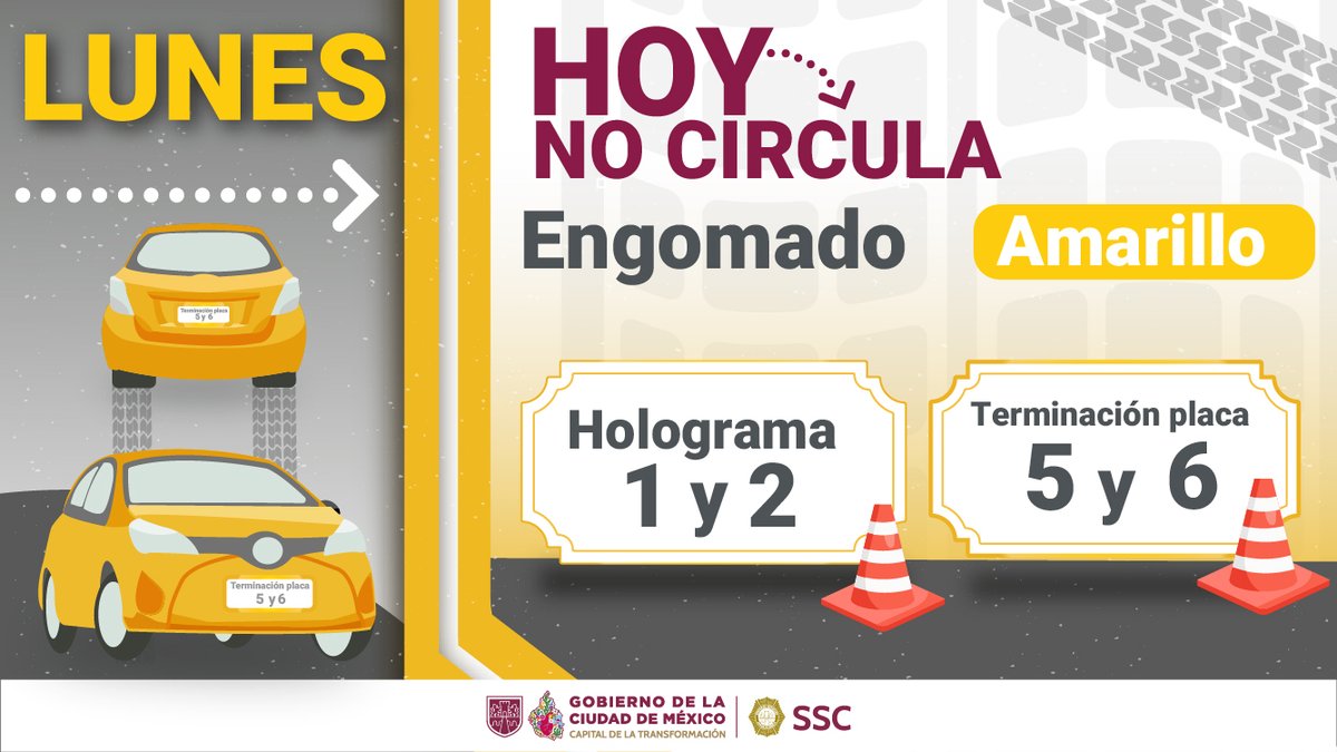 SSC_CDMX's tweet photo. Este lunes, el programa #HoyNoCircula aplica a vehículos con terminación de placas 5 y 6, engomado amarillo, holograma de verificación 1 y 2. #CiudadSegura https://t.co/30aglIfalX