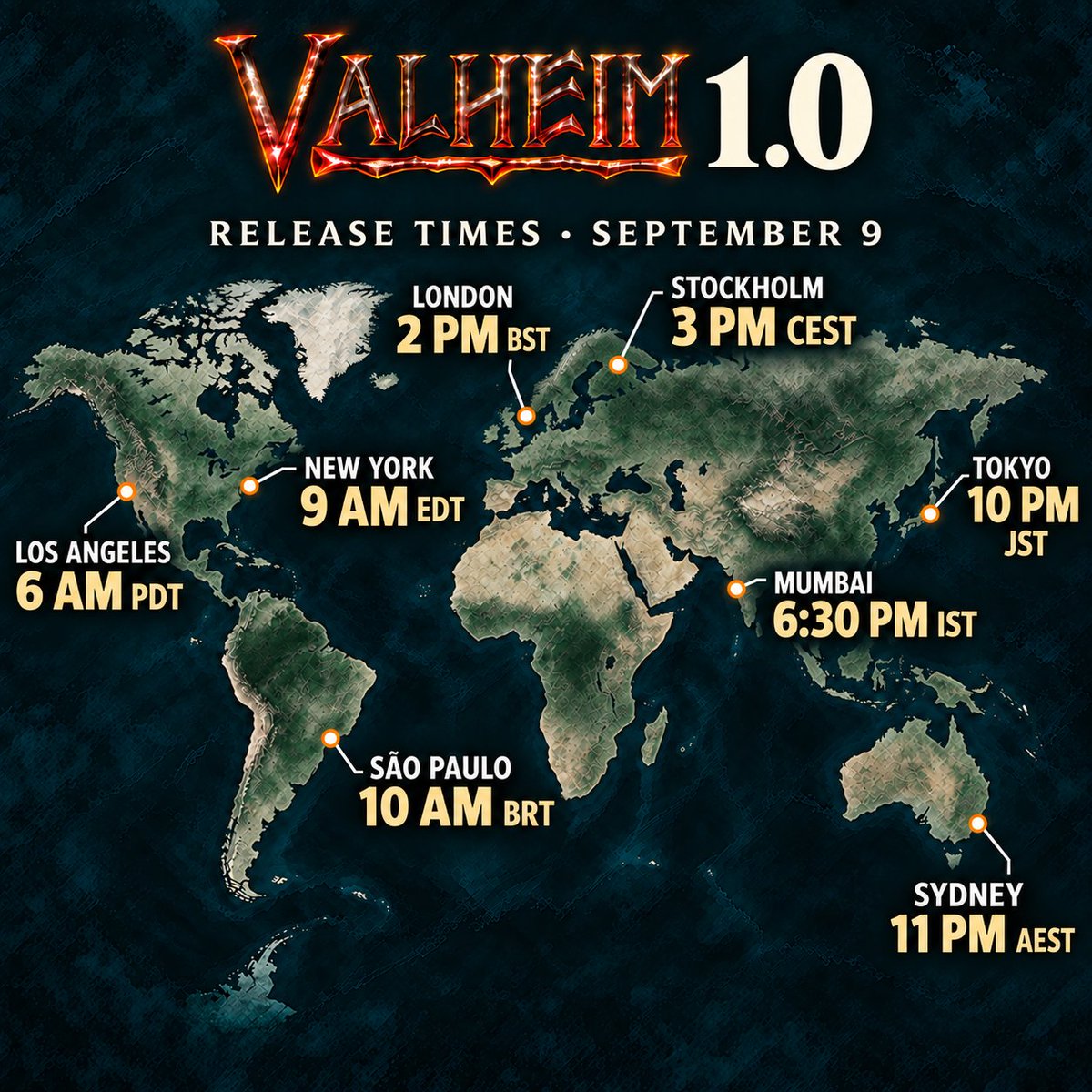 SurvivalServers's tweet photo. What time does @Valheimgame 1.0 come out?

Release date: September 9, 2026
6 AM PDT / 9 AM EDT / 2 PM BST / 3 PM CEST

Global release times on the map.

Get your Valheim server:
https://t.co/jyRXTKKO6O https://t.co/sNK85chXaT