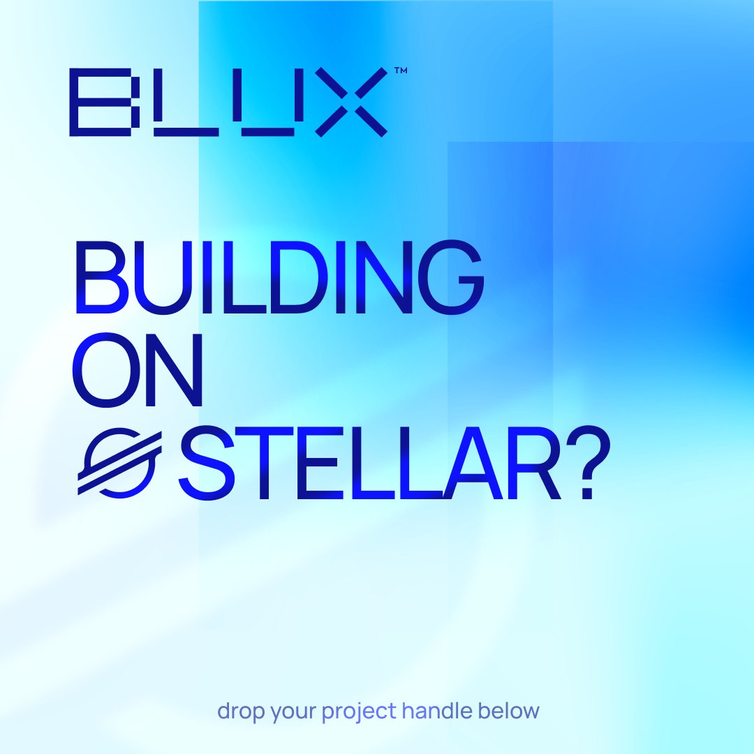 BluxOfficial's tweet photo. Building on Stellar?

drop your project’s X handle in the replies.
We’d love to see what you’re working on, follow your journey, and connect.