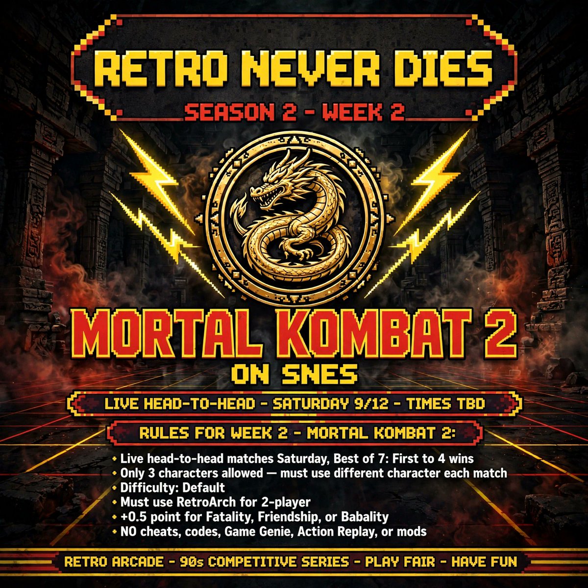 highscorewinss's tweet photo. Looking for one person to join Retro Never Dies Season 2... Start this week (week 2) with Mortal Kombat 2 and then ride with us to the end.
Streamer VS Streamers Competition using retro games.
Comment or DM me.
@kick @kickcommunity @Club https://t.co/wAbAJJ7Gy6