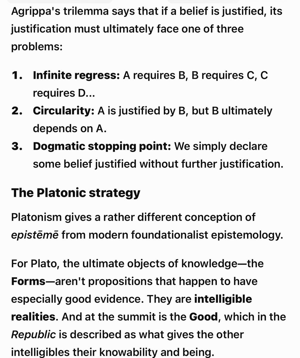 illyriusx's tweet photo. Platonic epistemology is a better answer to Agrippa’s trilemma than Jay Dyer’s presuppositional Orthodox Christian position because it is true, intuitive, simple, universal, theologically and ideologically neutral, and not dependent on the supposed infallibility of any scripture. 

And, thus, Platonism is the real TAG. 

Platonic epistemology explained below by ChatGPT:
