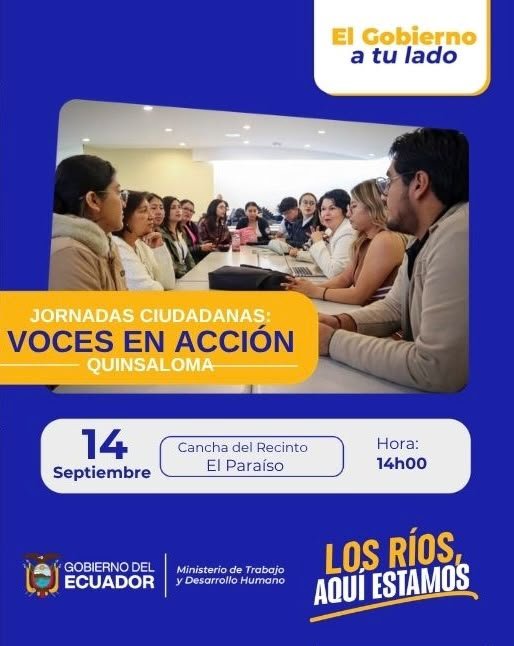 zona5MDH's tweet photo. 📍#LosRíos | Te invitamos a participar en las Jornadas Ciudadanas “Voces en Acción”, que se desarrollarán en el cantón Quinsaloma.

🗓️ Lunes, 14 de septiembre de 2026
⏰ 14h00
📍 Cancha del Recinto El Paraíso https://t.co/yfQAJTz9R5