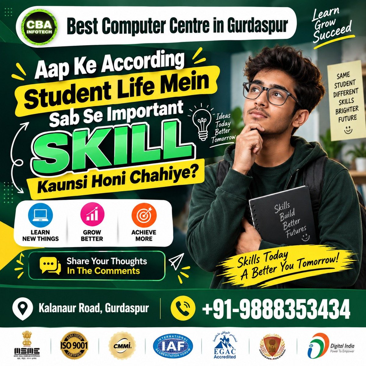CbaInfotech's tweet photo. 🚀 **Student Life Mein Sabse Important Kya Hai? — SKILL! 💻🔥**

🎯 Degree ke saath **practical skills** hi banati hain aapka future stronger!
📚 Learn New Things → 📈 Grow Better → 🏆 Achieve More

💡 **Skills Today, A Better You Tomorrow!** https://t.co/cZl09faSQu