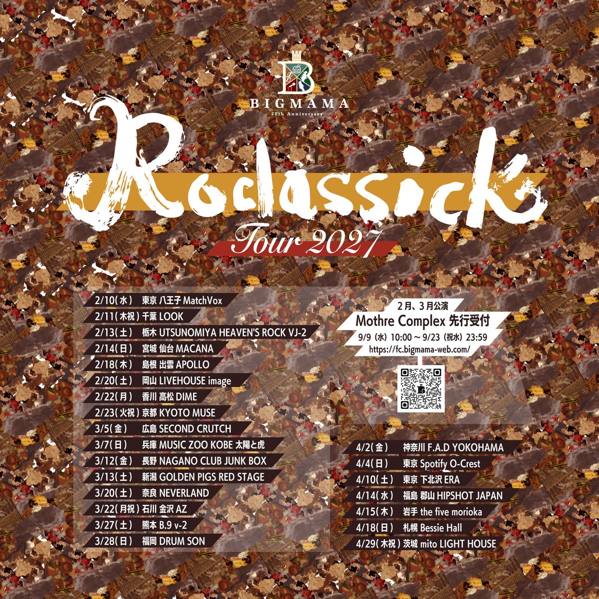 BIGMAMAofficial's tweet photo. #Roclassick Tour 2027
前半（2/10八王子~3/28福岡公演）

🎫MotherComplex 先⾏受付開始！
https://t.co/B9Ipa6AbdB

#𝐁𝐈𝐆𝐌𝐀𝐌𝐀𝟐𝟎𝐭𝐡 https://t.co/VEBH8UT1AT