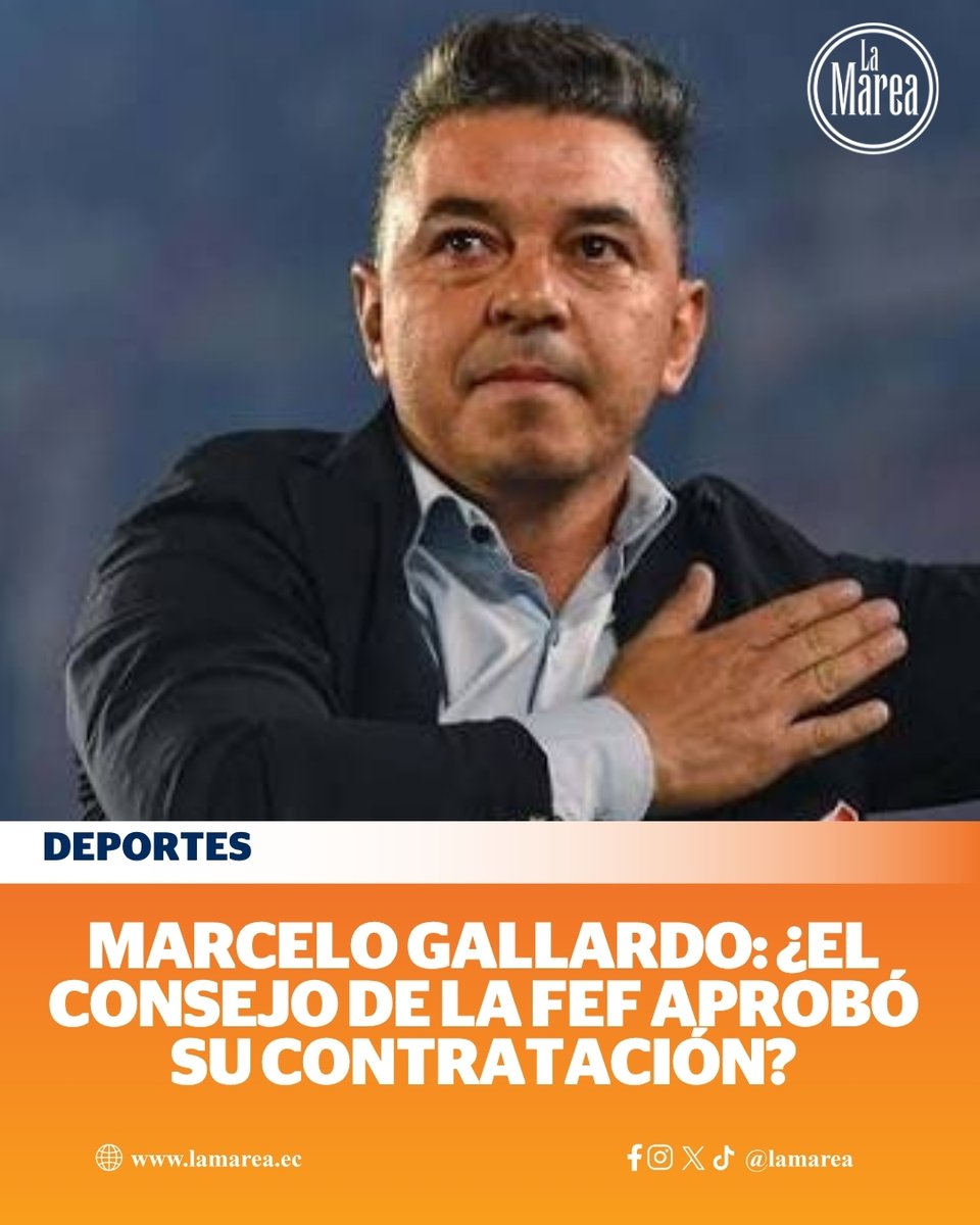 LaMareaec's tweet photo. #Deportes | Marcelo Gallardo: el consejo de la FEF aprobó su contratación, según periodistas ► https://t.co/jhsEqggbUp https://t.co/fJwzMG2CxA