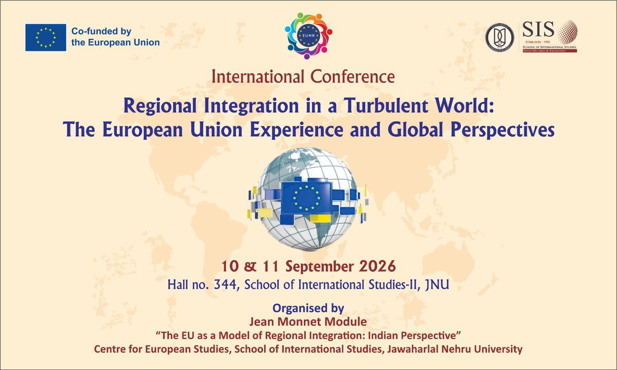 spsrichandan's tweet photo. Organising an International Conference on "Regional Integration in a Turbulent World: The European Union Experience and Global Perspectives", 10 &amp; 11 September 2026, at @sisjnu_official
@EU_Commission @EU_in_India @ItalyinIndia https://t.co/riz4BLPHAy