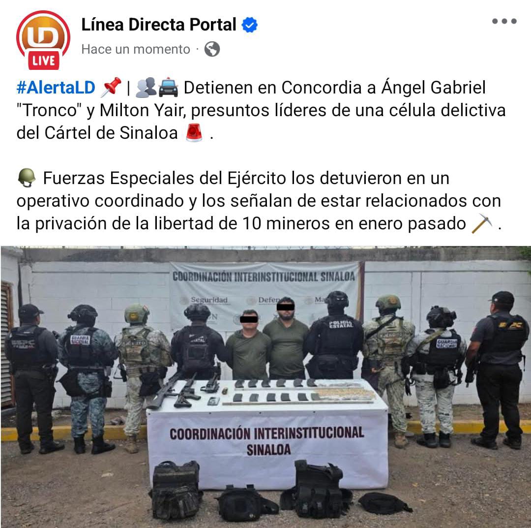 linea_directa's tweet photo. #AlertaLD 📌 | 👥🚔 Detienen en Concordia a Ángel Gabriel "Tronco" y Milton Yair, presuntos líderes de una célula delictiva del Cártel de Sinaloa 🚨 .
🪖 Fuerzas Especiales del Ejército los detuvieron en un operativo coordinado y los señalan de estar relacionados con la privación de la libertad de 10 mineros en enero pasado ⛏️ .
#Operativo #Seguridad #Detenidos #CárteldeSinaloa #Policiaca