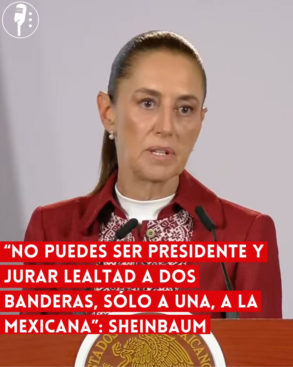 YosoyPedrero's tweet photo. 🚨OJO: “NO PUEDES SER PRESIDENTE Y JURAR LEALTAD A DOS BANDERAS, SÓLO A UNA, A LA MEXICANA”: SHEINBAUM

La presidenta Claudia Sheinbaum defendió su propuesta de reforma constitucional para impedir que personas con doble nacionalidad puedan llegar a la Presidencia o a una gubernatura sin antes renunciar a cualquier otra ciudadanía. “No puedes ser Presidente y jurar a dos banderas, sólo a una, a la mexicana”, afirmó.

Sheinbaum explicó que la iniciativa no busca impedir que los mexicanos tengan doble nacionalidad como ciudadanos, sino establecer un requisito para quienes pretendan encabezar el Poder Ejecutivo. La propuesta plantea que los aspirantes renuncien a otra nacionalidad antes de registrarse como candidatos.

La mandataria sostuvo que quien gobierne México debe responder únicamente ante el pueblo mexicano y no mantener una condición jurídica que pueda generar un conflicto de intereses con otro país. La iniciativa también contempla restricciones para quienes ejerzan la Presidencia y posteriormente pretendan adquirir otra nacionalidad.

Con este planteamiento, Sheinbaum coloca la soberanía y la lealtad al país como condiciones centrales para ocupar los cargos de mayor responsabilidad del Ejecutivo. La reforma será discutida en el Congreso y, de aprobarse, establecería nuevas reglas para quienes aspiren a gobernar México o alguna entidad.