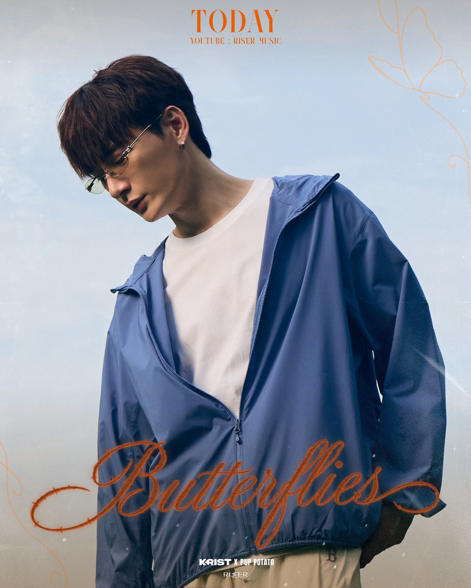 RiserMusic's tweet photo. TODAY!!!
Butterflies - KRIST x PUP POTATO

Directed by NANON

#️⃣ ButterfliesKRISTxPUPPOTATOmv
🦋 Mark Your Calendar - 09.09.2026 | 7 PM (ICT)
🎧 All Streaming Platforms
🔗 Official MV | YouTube : RISER MUSIC

#ButterfliesKRISTxPUPPOTATO
#KristPerawat
#RISERMUSIC https://t.co/jOosUXqG5A
