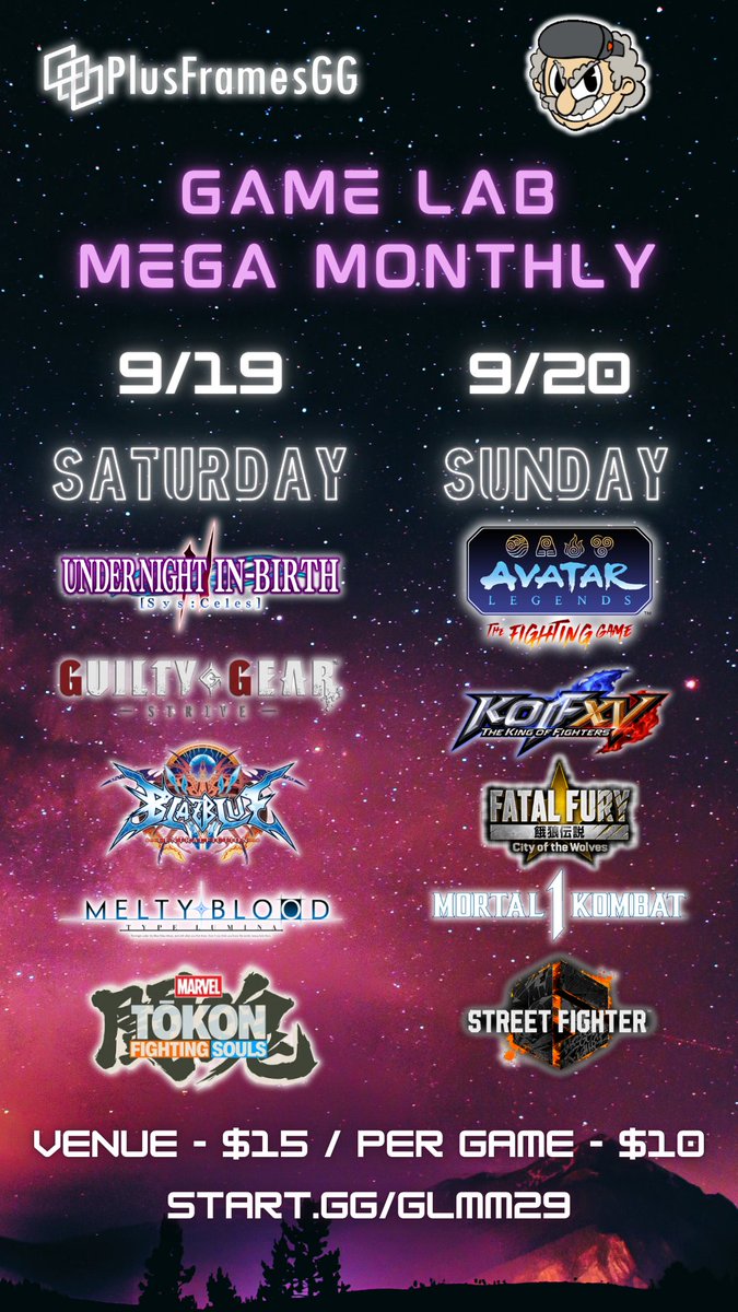 PlusFramesGG's tweet photo. Game Lab Mega Monthly at @rivgamelab returns NEXT WEEKEND! 💥

9/19:
#UNI2🌌 | #GGST⚙️ - 4 PM
#BBCF📘 - 5:30 PM
#MBTL🧛 | #TOKON🦸‍♀️ - 7 PM

9/20:
#AvatarLegends 💨 | #KOFXV👑 - 4 PM
#COTW🐺 - 5:30 PM
#SF6🛣️ | #MK1 🐉  - 7 PM

Register Now! https://t.co/8XH1JPUEMX https://t.co/mWnIavhnzk