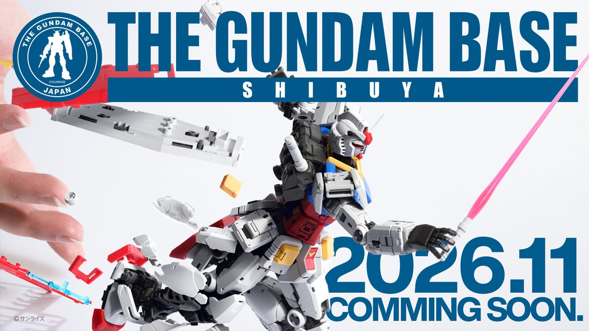 gundambase_t's tweet photo. ／
2026年11月　渋谷PARCO 5階
「THE GUNDAM BASE SHIBUYA」
オープン決定！🎊
＼

詳細は今後当アカウントおよび
公式HPにて告知いたします！

▼公式HPはこちら
https://t.co/oshkVXxiH9

Coming Soon...

#ガンプラ　#ガンダムベース
#ガンダムベース渋谷 https://t.co/qThFbnSDrg