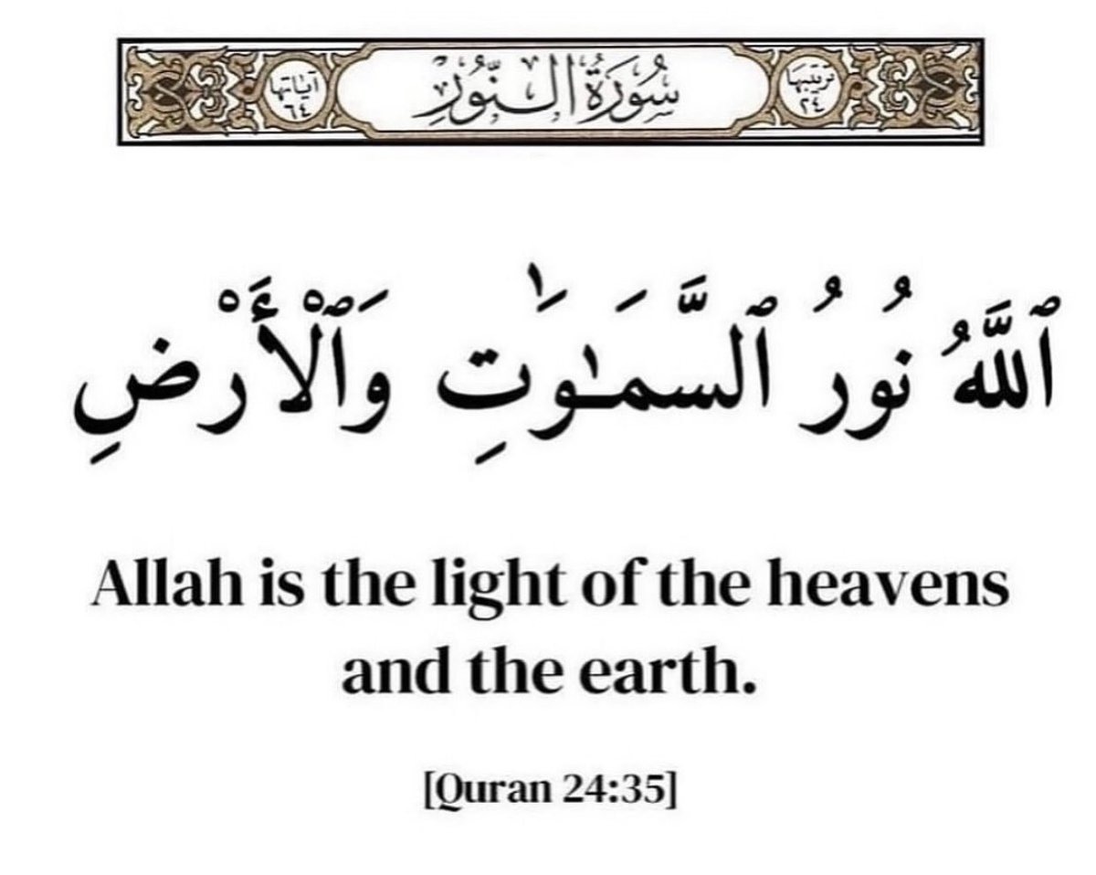 Bala3Usman's tweet photo. “Allah is the Light of the Heavens and the Earth”.

——-Qur’an  (2: : 35) https://t.co/fzp5PfuFWu