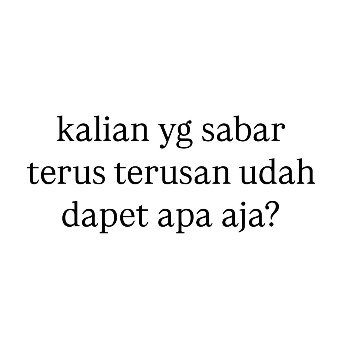 taqibalqibul's tweet photo. Cuman dapet capek hati doang ya https://t.co/nol7uSDOlX