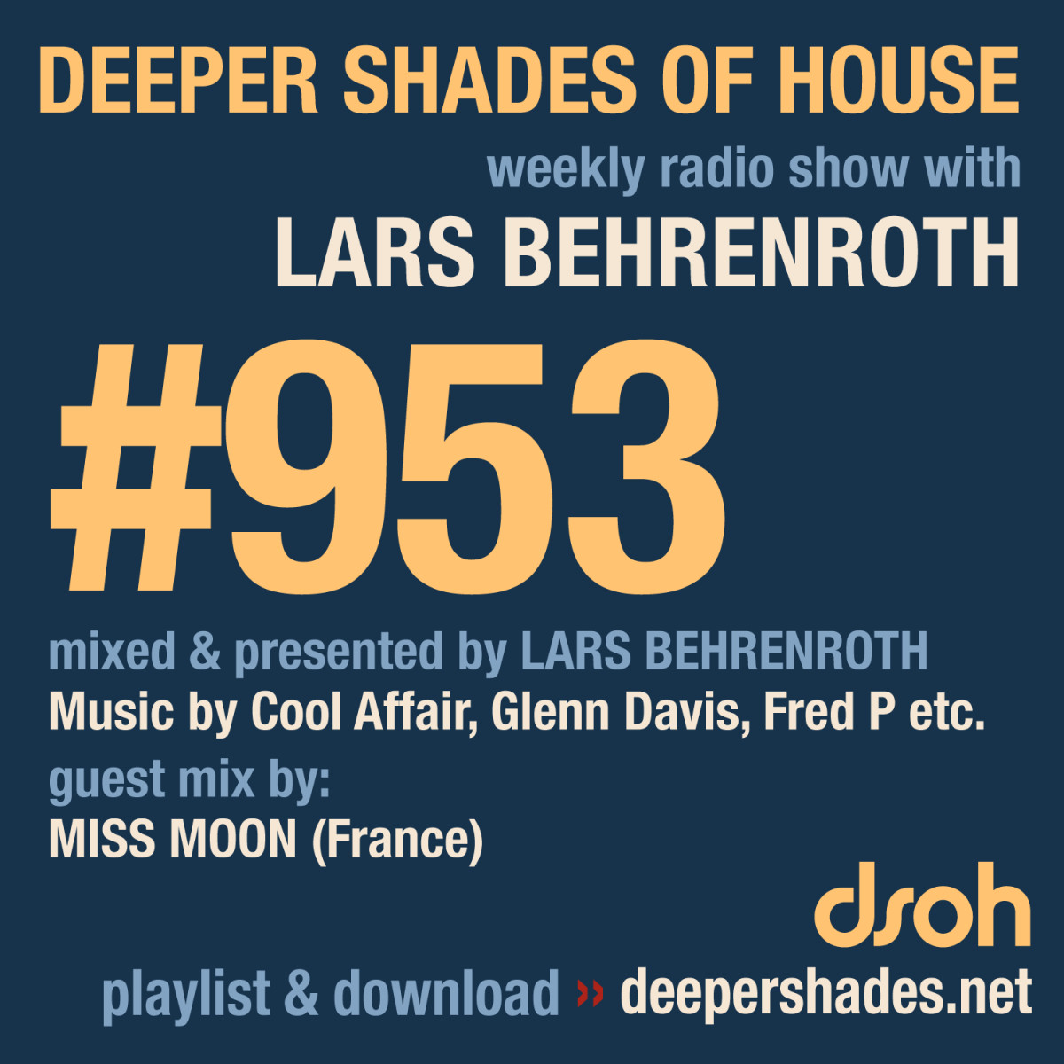 DeeperShades's tweet photo. #nowplaying on https://t.co/uJmvfxY063 : Lars Behrenroth w/ exclusive guest mix by MISS MOON (France) - DSOH 953 Deeper Shades Of House #deephouse #livestream #dsoh #housemusic https://t.co/nOzHFhMS13