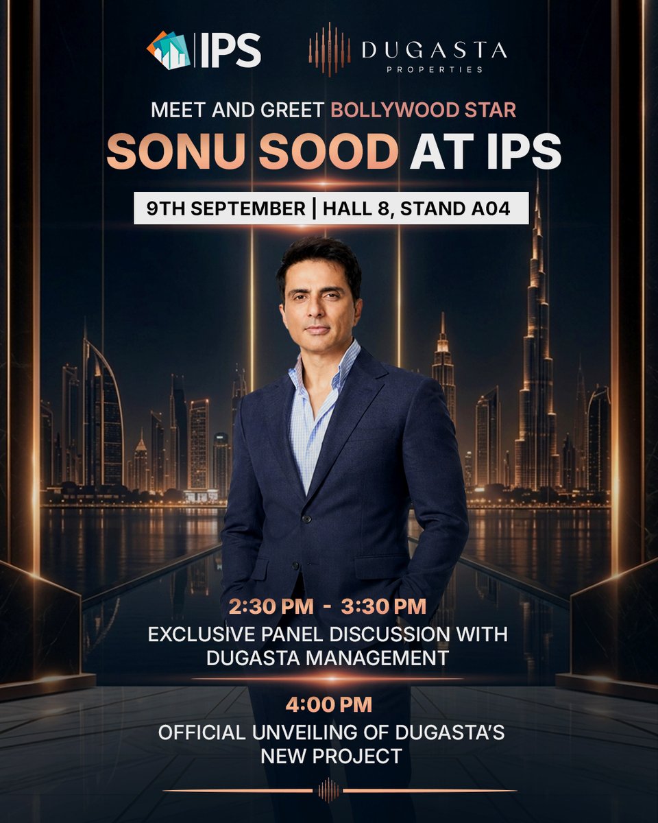 IntPropertyShow's tweet photo. A star-powered moment awaits at IPS 2026! 🌟

Join Bollywood star Sonu Sood at the Dugasta Properties stand for an exciting afternoon featuring an exclusive panel discussion with Dugasta Management, followed by the official unveiling of Dugasta’s new project.

📅 9 September 2026
📍 Hall 8 | Stand A-04
⏰ 2:30 PM - 3:30PM

Don’t miss the chance to be part of this special experience at IPS 2026!

#IPS2026 #SonuSood #DugastaProperties #InternationalPropertyShow #DubaiRealEstate #RealEstate #Dubai #DWTC