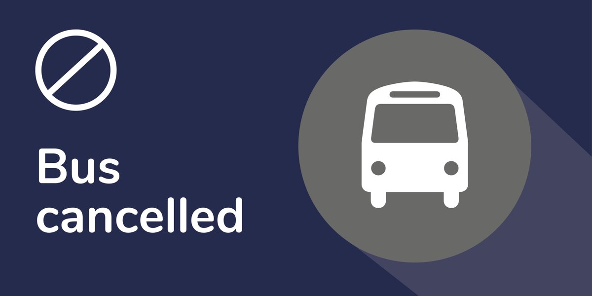 A navy background with 'Bus cancelled' in white 
text, with a white bus icon on a grey circle and a 
white 'no entry' icon.