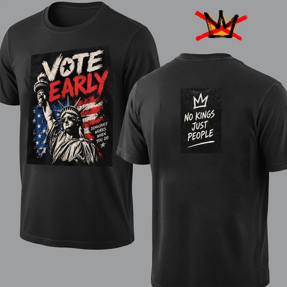 ly_khac18690's tweet photo. ๐ NO KINGS. VOTE EARLY. ๐บ๐ธ
Your voice matters. Your vote matters. Donโt wait until the last minuteโmake your choice count. ๐ณ๏ธ๐ฅ
๐ Shop Now: https://t.co/rTtLHiEtc1
#NoKings #VoteEarly #Vote #Election2026 #Democracy #CivicEngagement #PoliticalTee #StatementShirt #NoKingsShirt https://t.co/oMFbSkzTVd