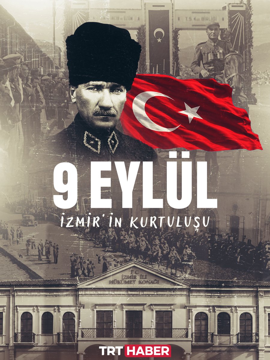 trthaber's tweet photo. "Ordular, ilk hedefiniz Akdeniz'dir. İleri!"

Gazi Mustafa Kemal Atatürk'ün bu tarihi emri, #9Eylül 1922'de İzmir'in düşman işgalinden kurtulmasıyla taçlandı.

🇹🇷İzmir'in kurtuluşunun 104. yılı kutlu olsun. https://t.co/JDexM7F3X7